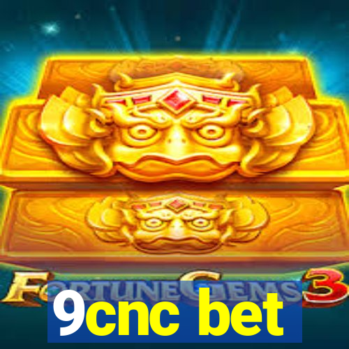 9cnc bet